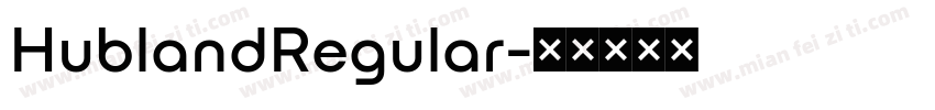 HublandRegular字体转换