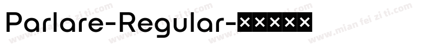 Parlare-Regular字体转换