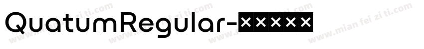 QuatumRegular字体转换