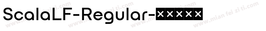 ScalaLF-Regular字体转换