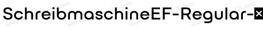 SchreibmaschineEF-Regular字体转换