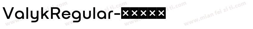 ValykRegular字体转换