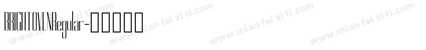 BRIGHTOVENRegular字体转换