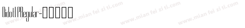 DidotLPRegular字体转换
