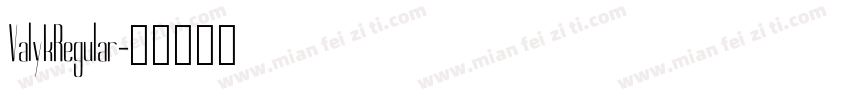 ValykRegular字体转换