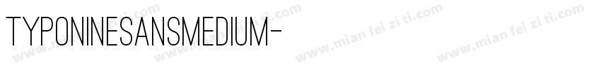 TyponineSansMedium字体转换