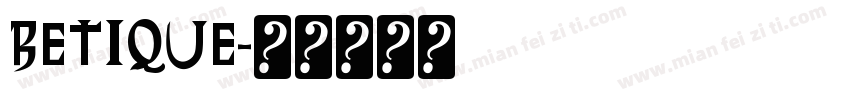 Betique字体转换