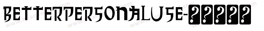 betterpersonaluse字体转换