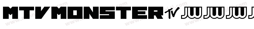 MTVMONSTER字体转换