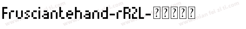Frusciantehand-rR2L字体转换