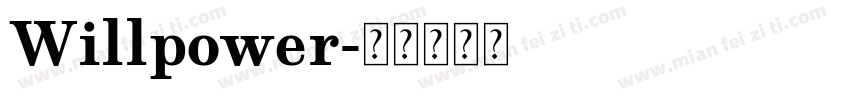 Willpower字体转换