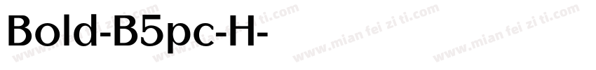 Bold-B5pc-H字体转换
