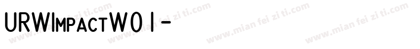 URWImpactW01字体转换