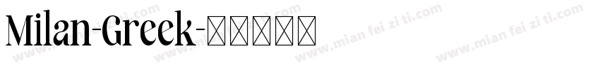 Milan-Greek字体转换