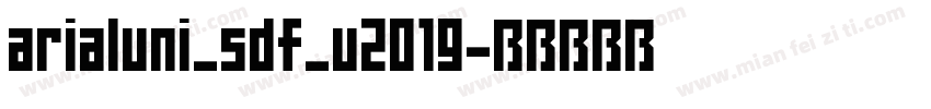 arialuni_sdf_u2019字体转换