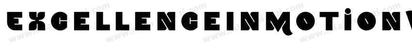 ExcellenceInMotionV字体转换