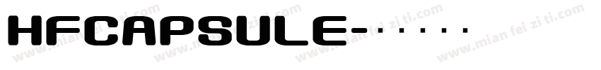 HFCapsule字体转换