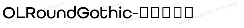 OLRoundGothic字体转换