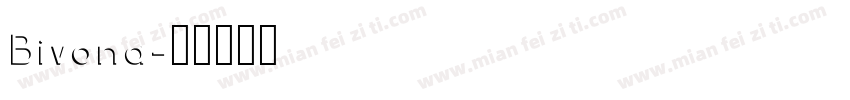 Bivona字体转换