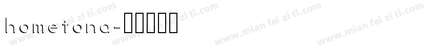 hometona字体转换
