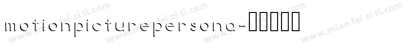 motionpicturepersona字体转换