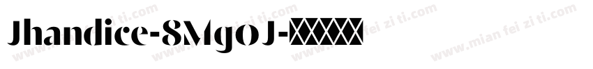 Jhandice-8Mg0J字体转换