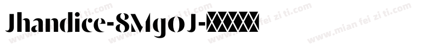 Jhandice-8Mg0J字体转换