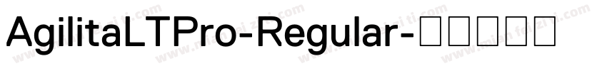 AgilitaLTPro-Regular字体转换