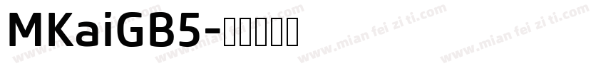 MKaiGB5字体转换