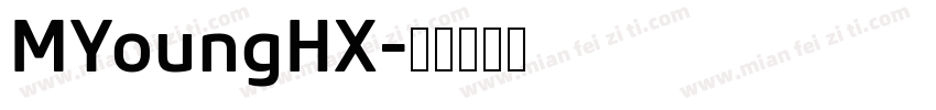 MYoungHX字体转换