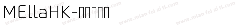 MEllaHK字体转换