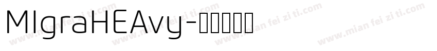 MIgraHEAvy字体转换
