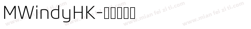 MWindyHK字体转换