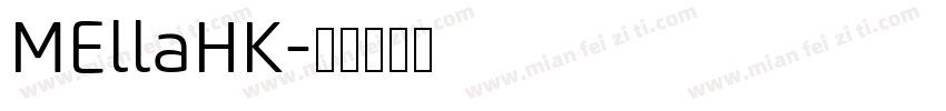 MEllaHK字体转换