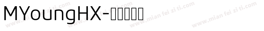 MYoungHX字体转换