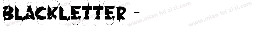 Blackletter字字体转换