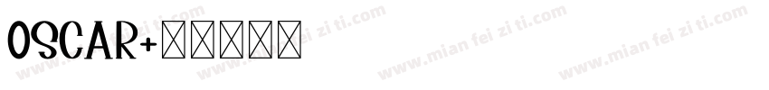 Oscar字体转换
