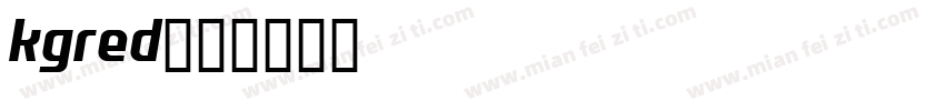 kgred字体转换