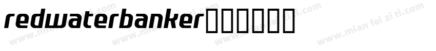 redwaterbanker字体转换