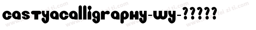 CastyaCalligraphy-Wy字体转换