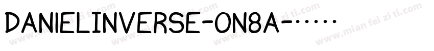 DanielInverse-on8a字体转换