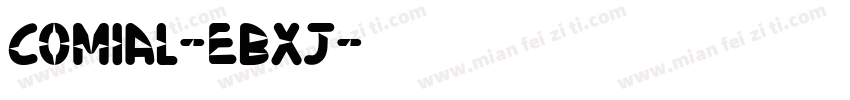 Comial-EBXj字体转换