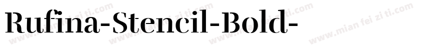 Rufina-Stencil-Bold字体转换