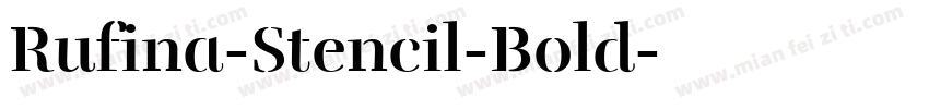 Rufina-Stencil-Bold字体转换