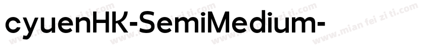 cyuenHK-SemiMedium字体转换