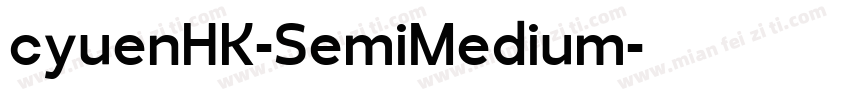 cyuenHK-SemiMedium字体转换