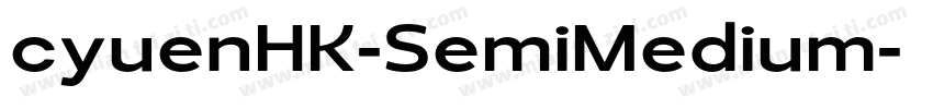 cyuenHK-SemiMedium字体转换