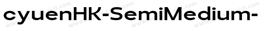 cyuenHK-SemiMedium字体转换