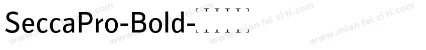 SeccaPro-Bold字体转换