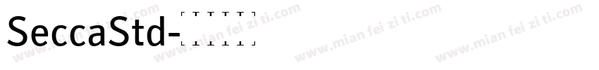 SeccaStd字体转换